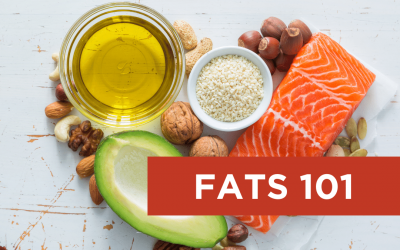 Healthy Fats 101